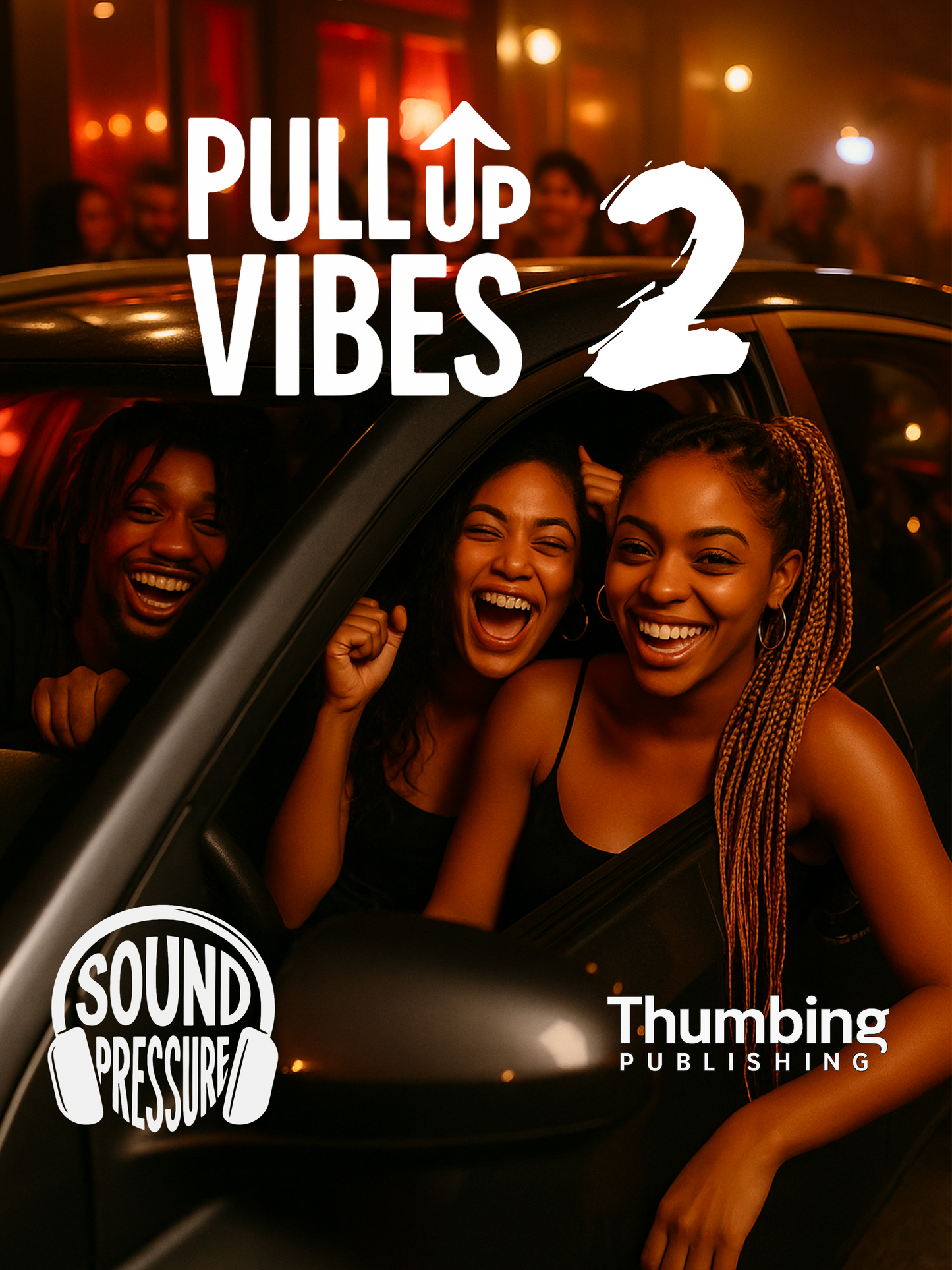 Pull Up Vibes 2